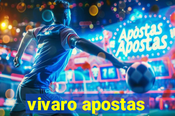 vivaro apostas